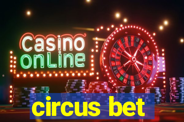 circus bet